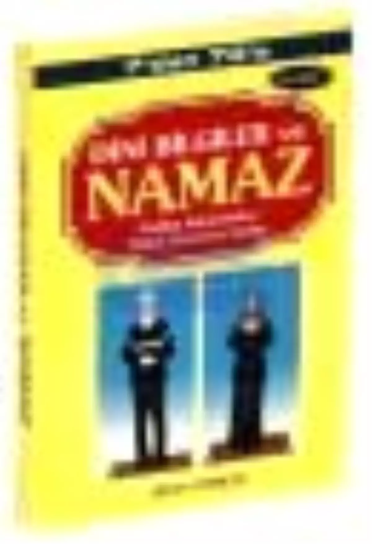 7\'den 70\'e Dini Bilgiler ve Namaz (Kod: 001-Çanta Boy) Kitabı