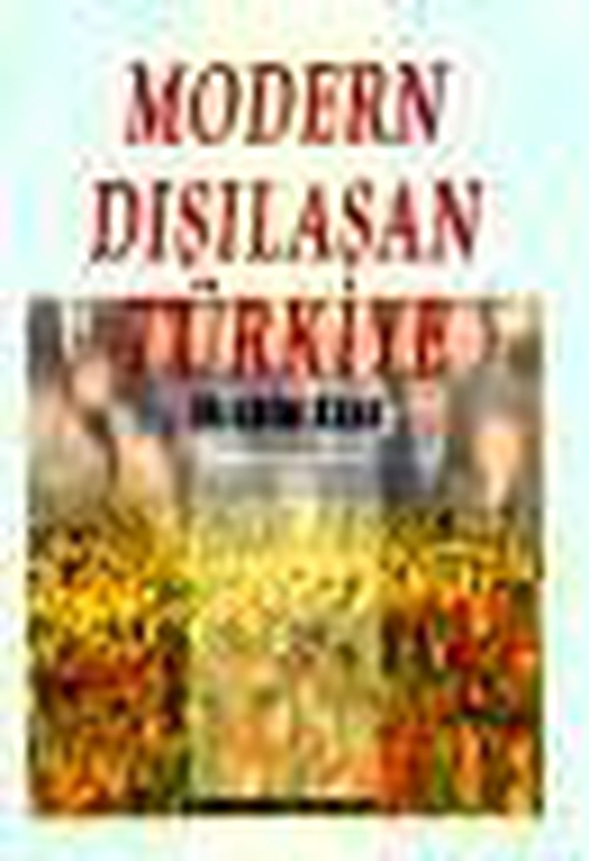 Modern Dışılaşan Türkiye Kitabı