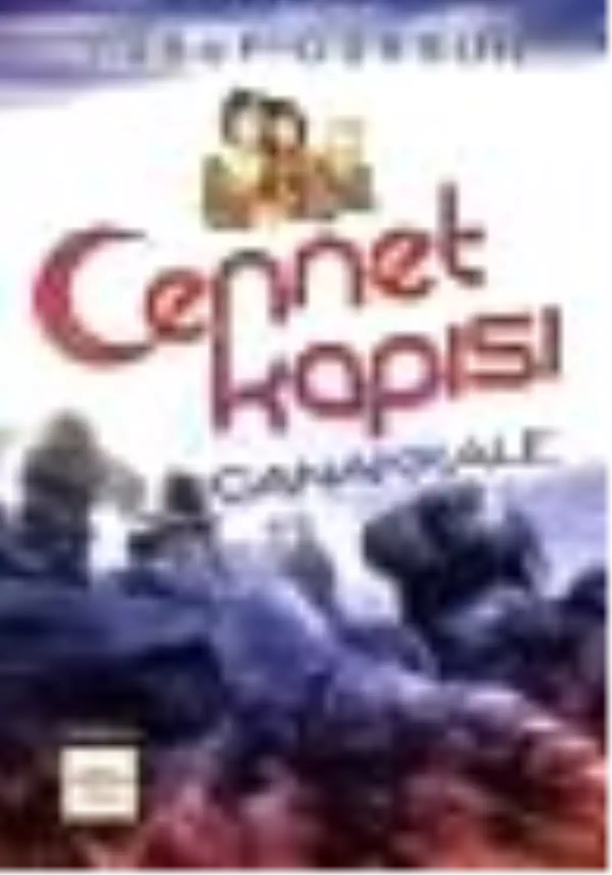 Cennet Kapısı Çanakkale Kitabı