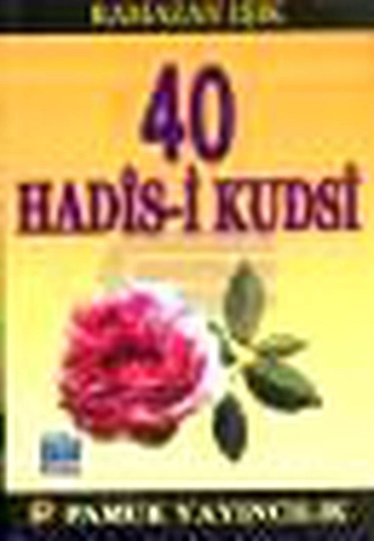 40 Hadis-i Kudsi Kitabı