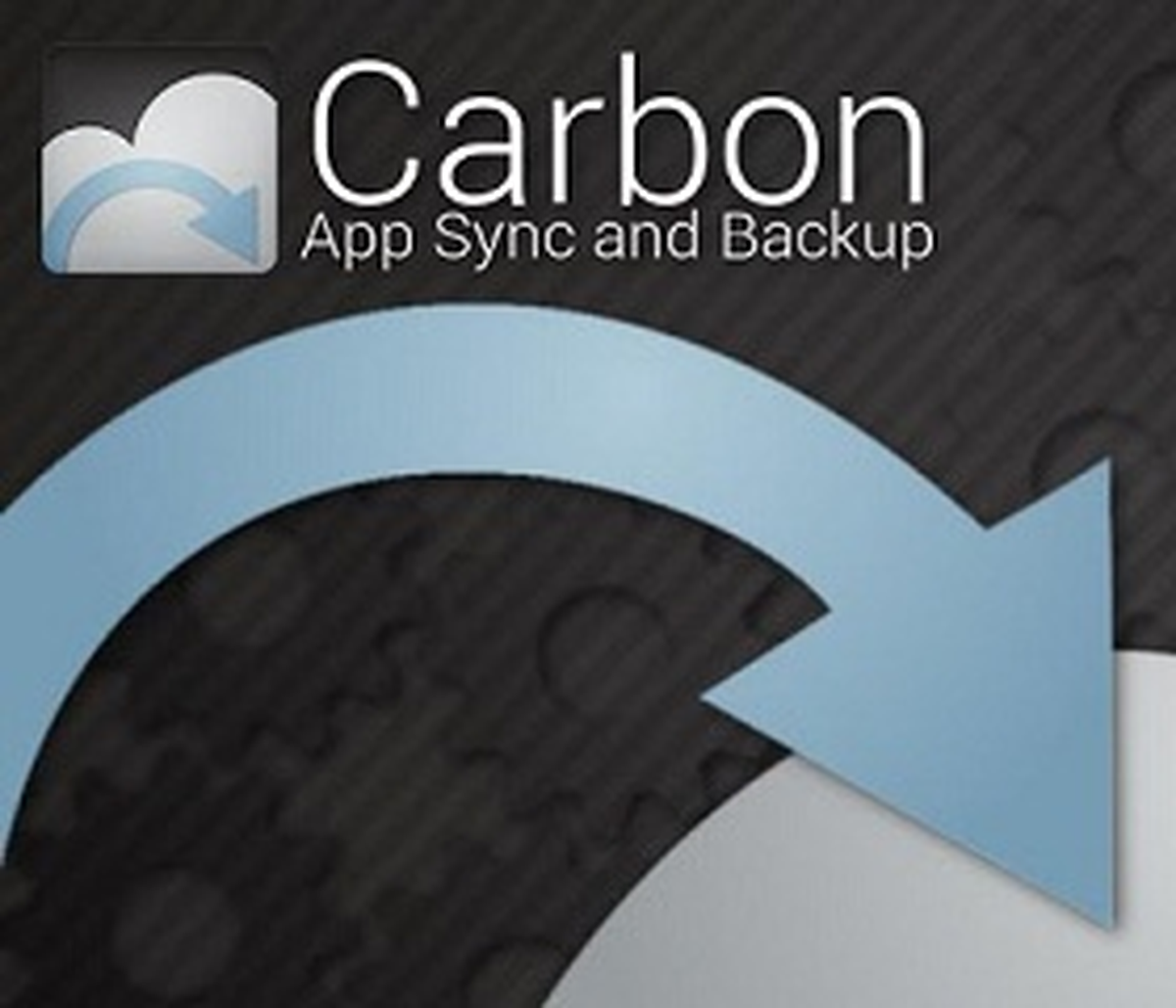 Günün Mobil Uygulaması: Carbon – App Sync And Backup