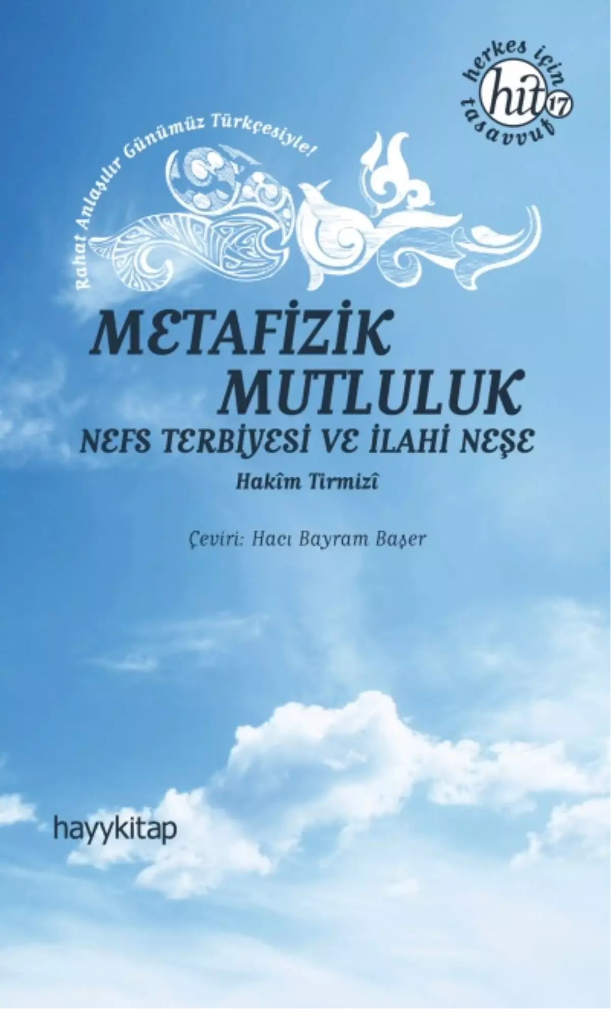 Nefsi Terbiye Ederek İlahi Neşeye Nasıl Ulaşılır?