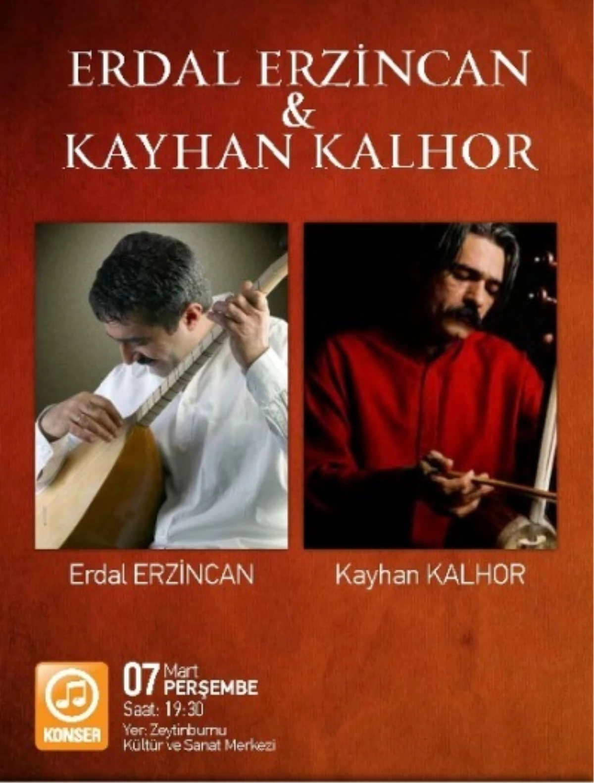 Erdal Erzincan ve Kayhan Kalhor Konser Verecek