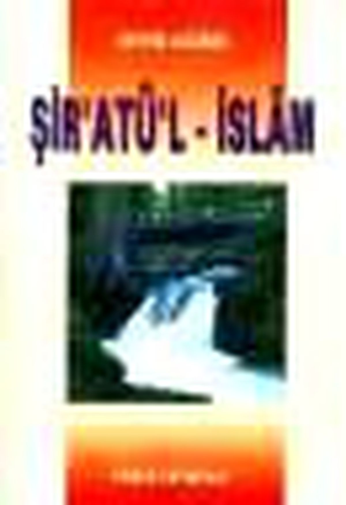 Şir\'atü\'l - İslam Kitabı