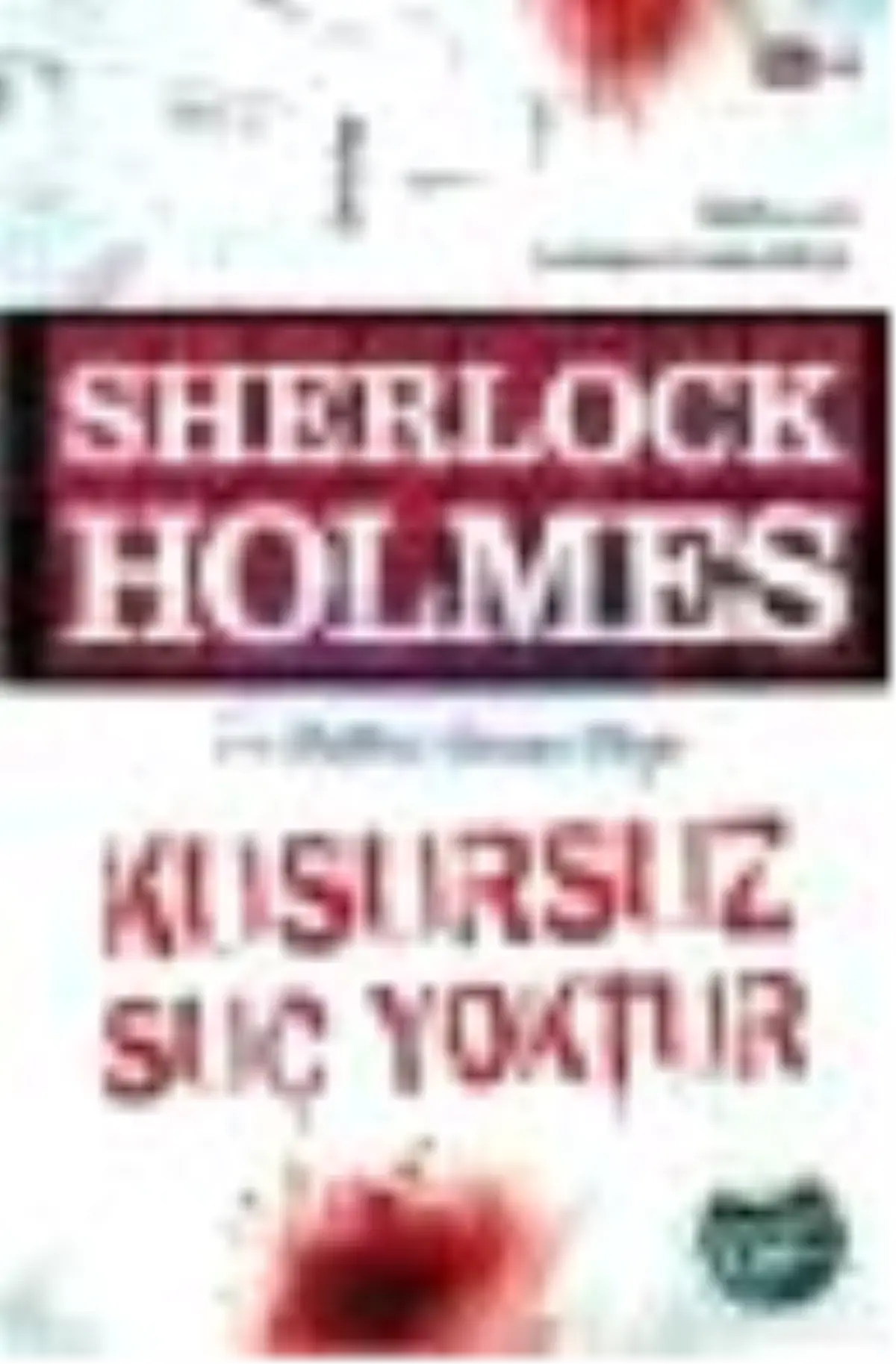 Sherlock Holmes - Kusursuz Suç Yoktur Kitabı