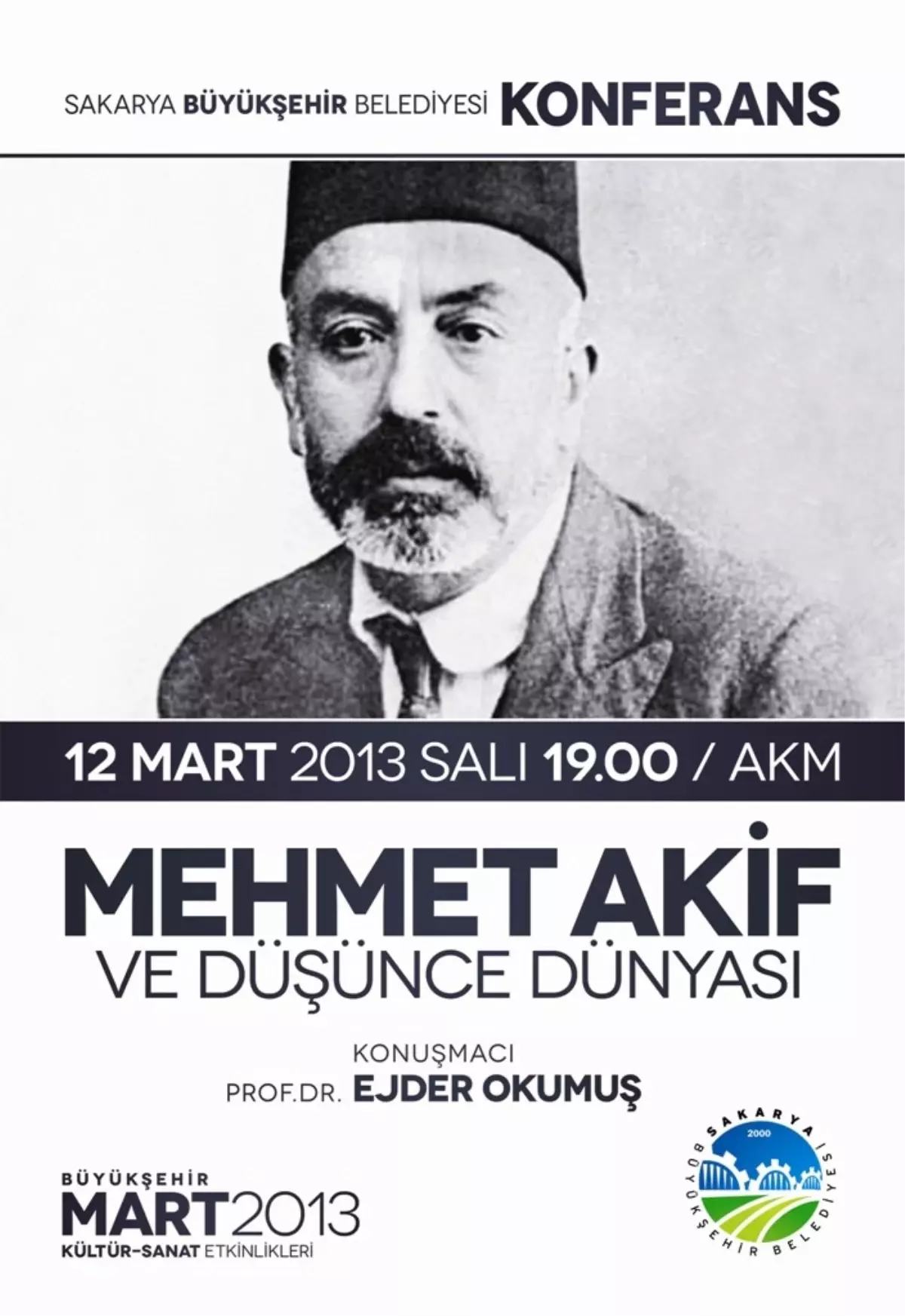 Akm\'de Mehmet Akif ve Düşünce Dünyası Konuşulacak