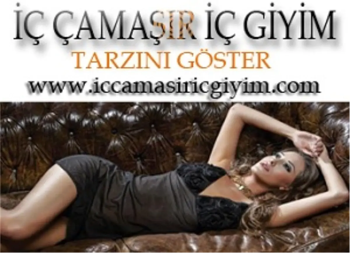 YENİ İÇ ÇAMAŞIRI İÇ GİYİM SİTENİZ HER İHTİYACA HİTAP EDİYOR
