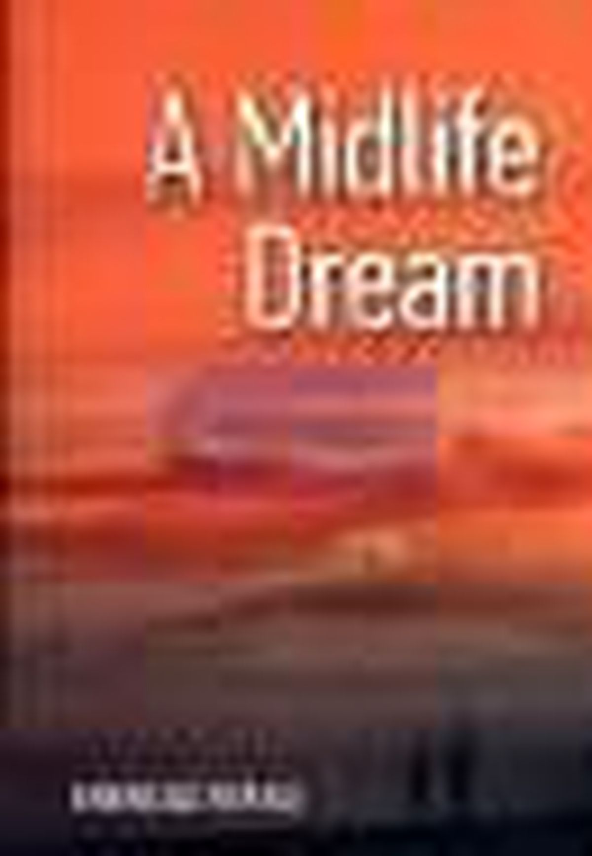A Midlife Dream Kitabı