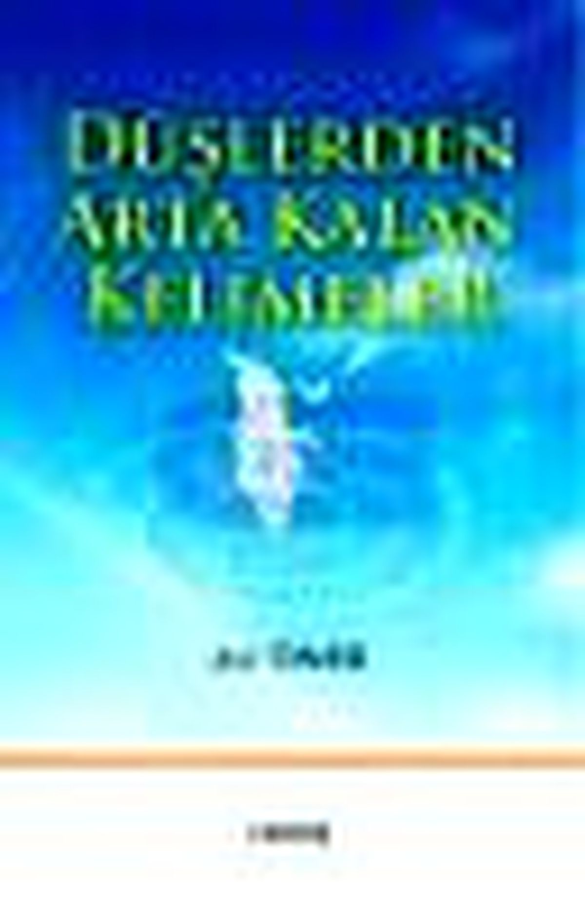 Düşlerden Arta Kalan Kelimeler Kitabı