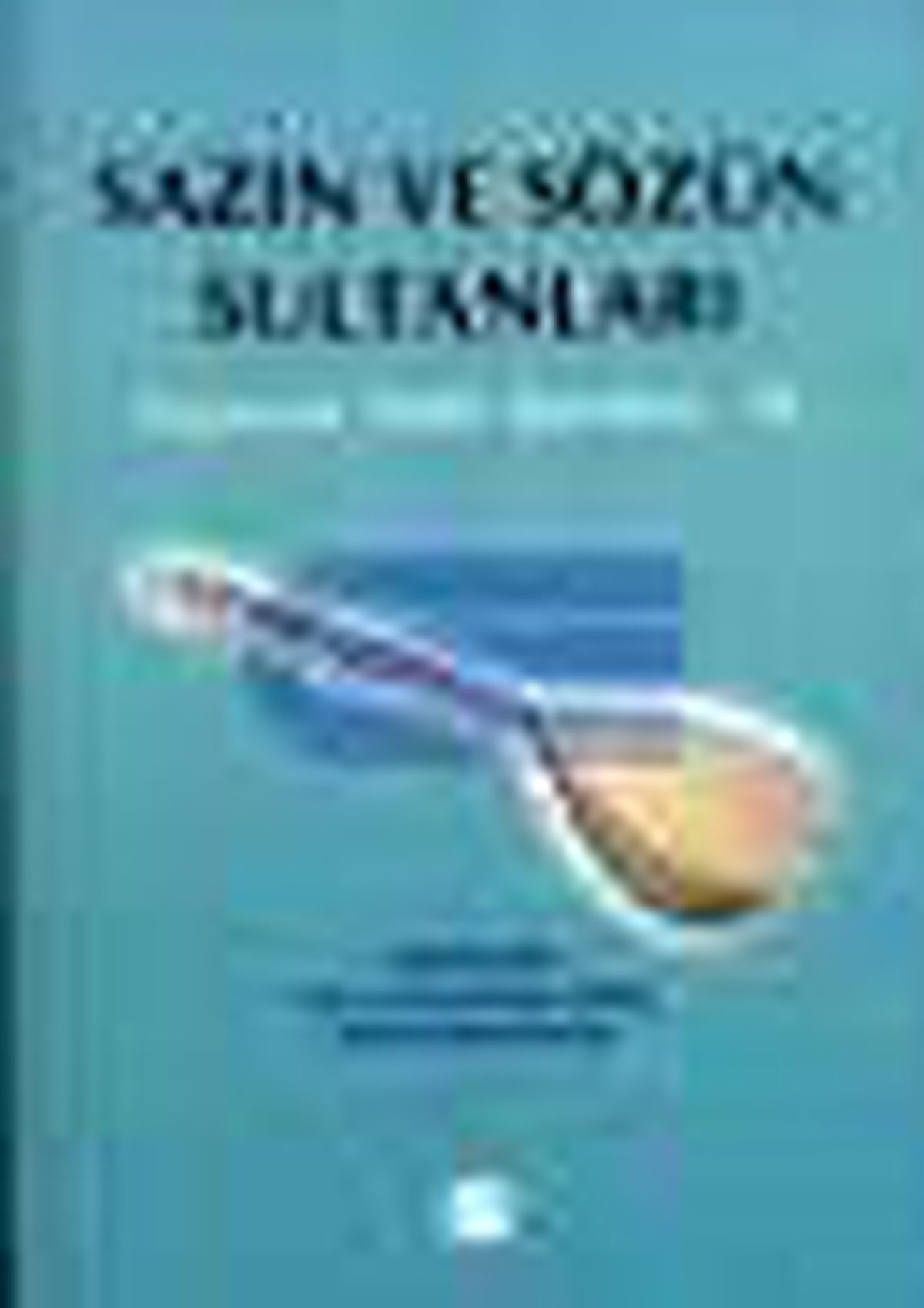 Sazın ve Sözün Sultanları 9 Kitabı