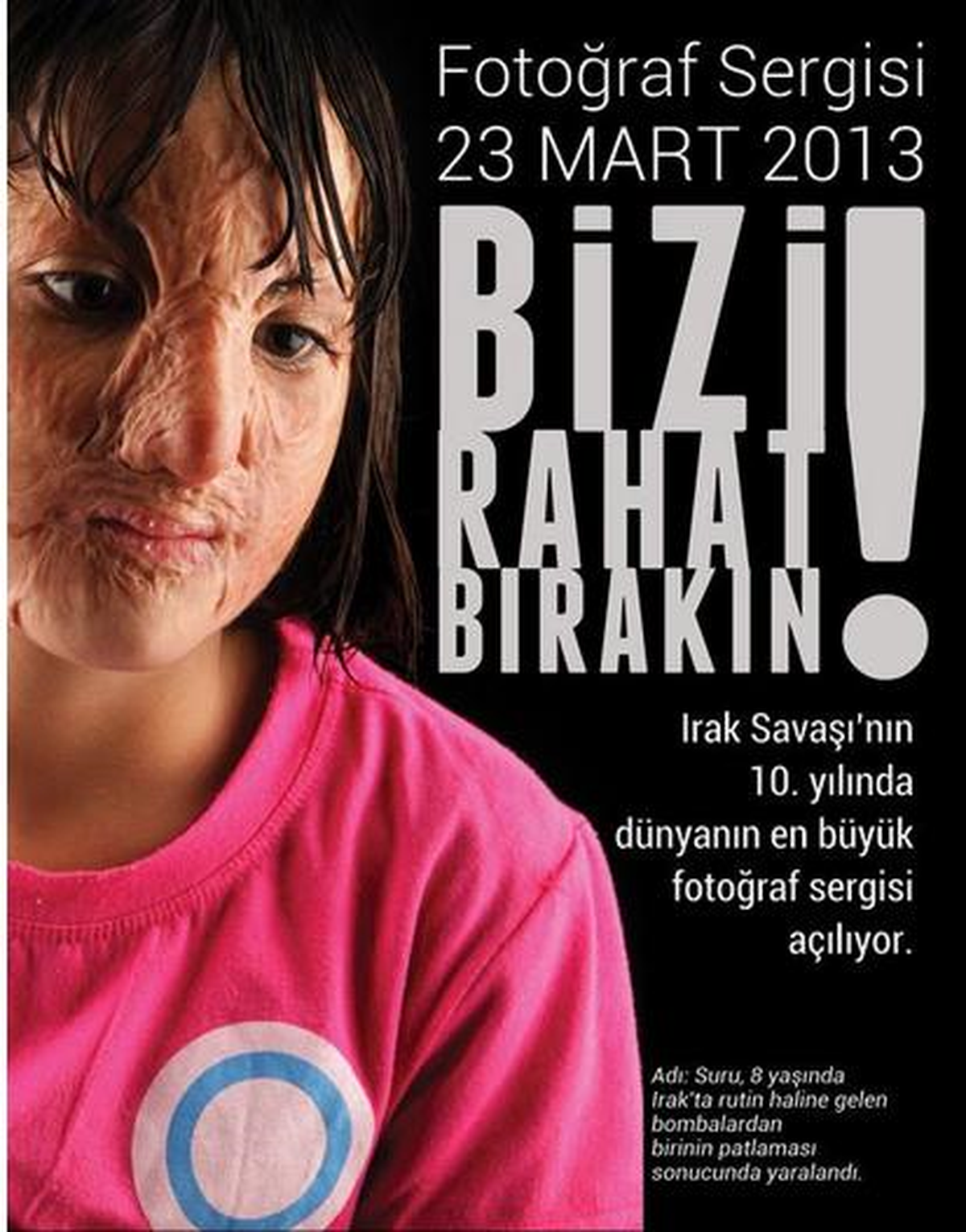 "Biz Rahat Bırakın" Fotoğraf Sergisi