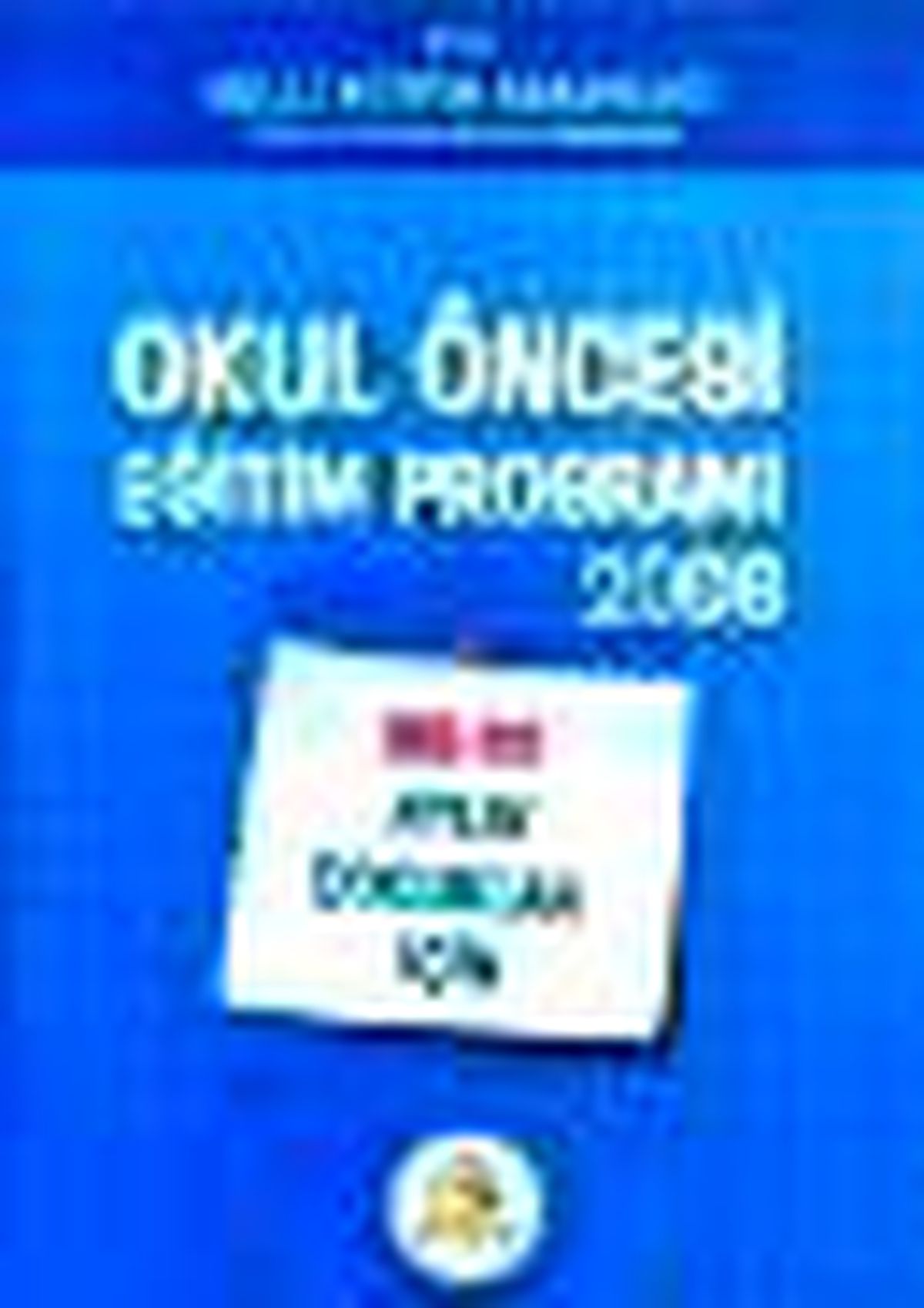 Okul Öncesi Eğitim Programı 2006 Kitabı