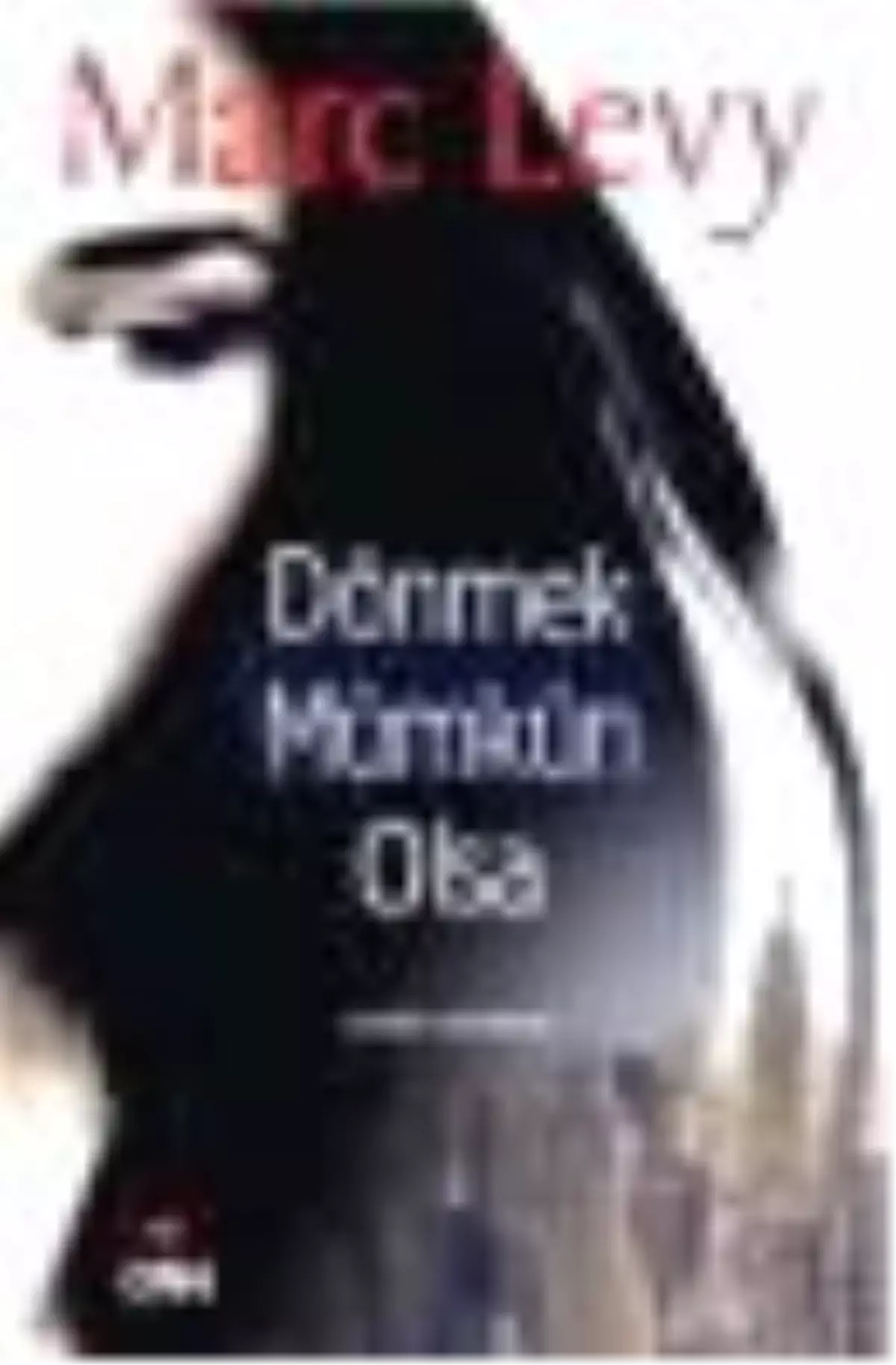 Dönmek Mümkün Olsa Kitabı