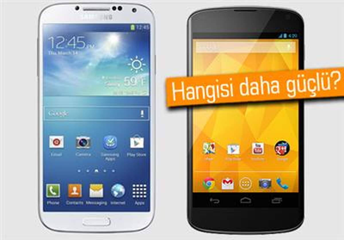 Galaxy S4 ve Nexus 4 Karşılaştırması