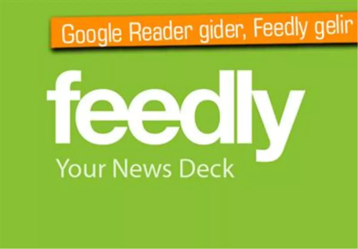 Google Reader Kullanıcıları Kapağı Feedly\'e Attı