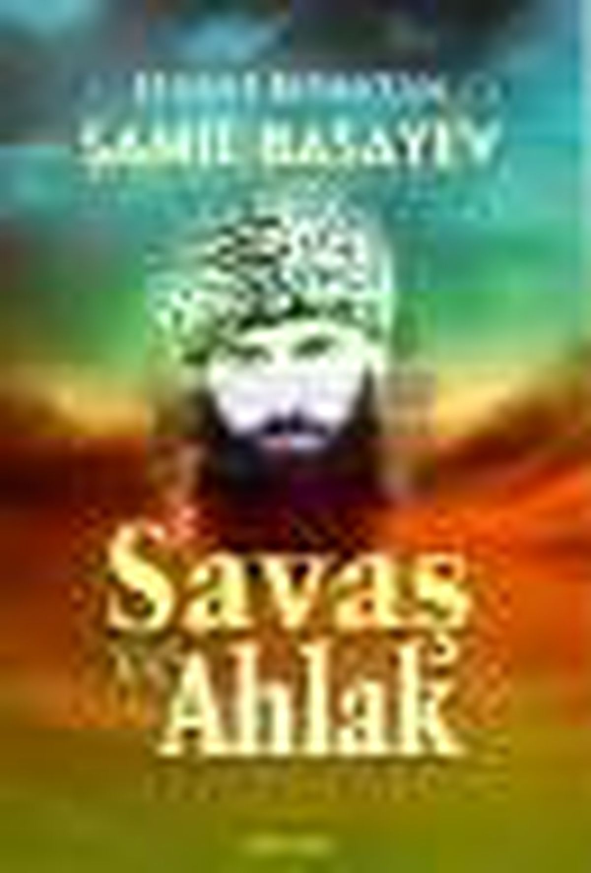 Savaş ve Ahlak Kitabı