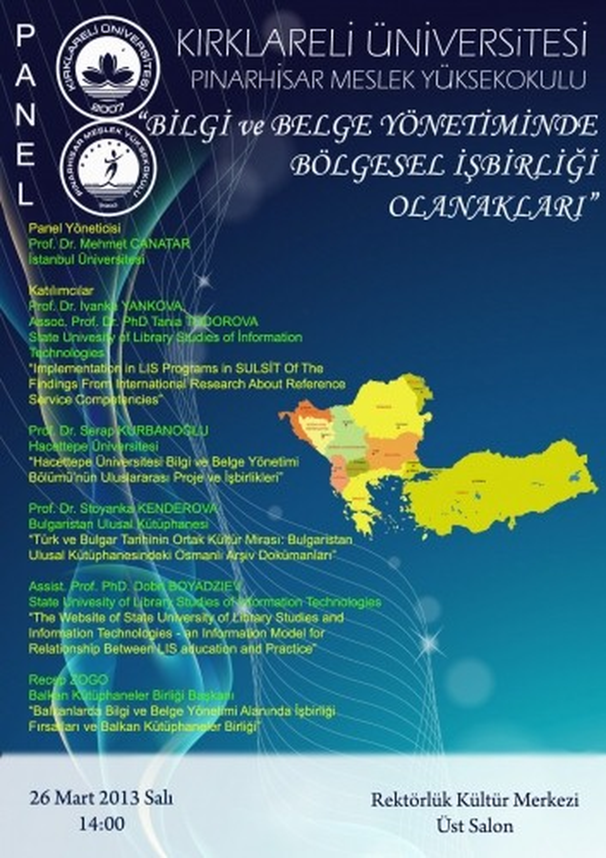 "Bilgi ve Belge Yönetiminde Bölgesel İşbirliği Olanaklar" Paneli Yapılacak