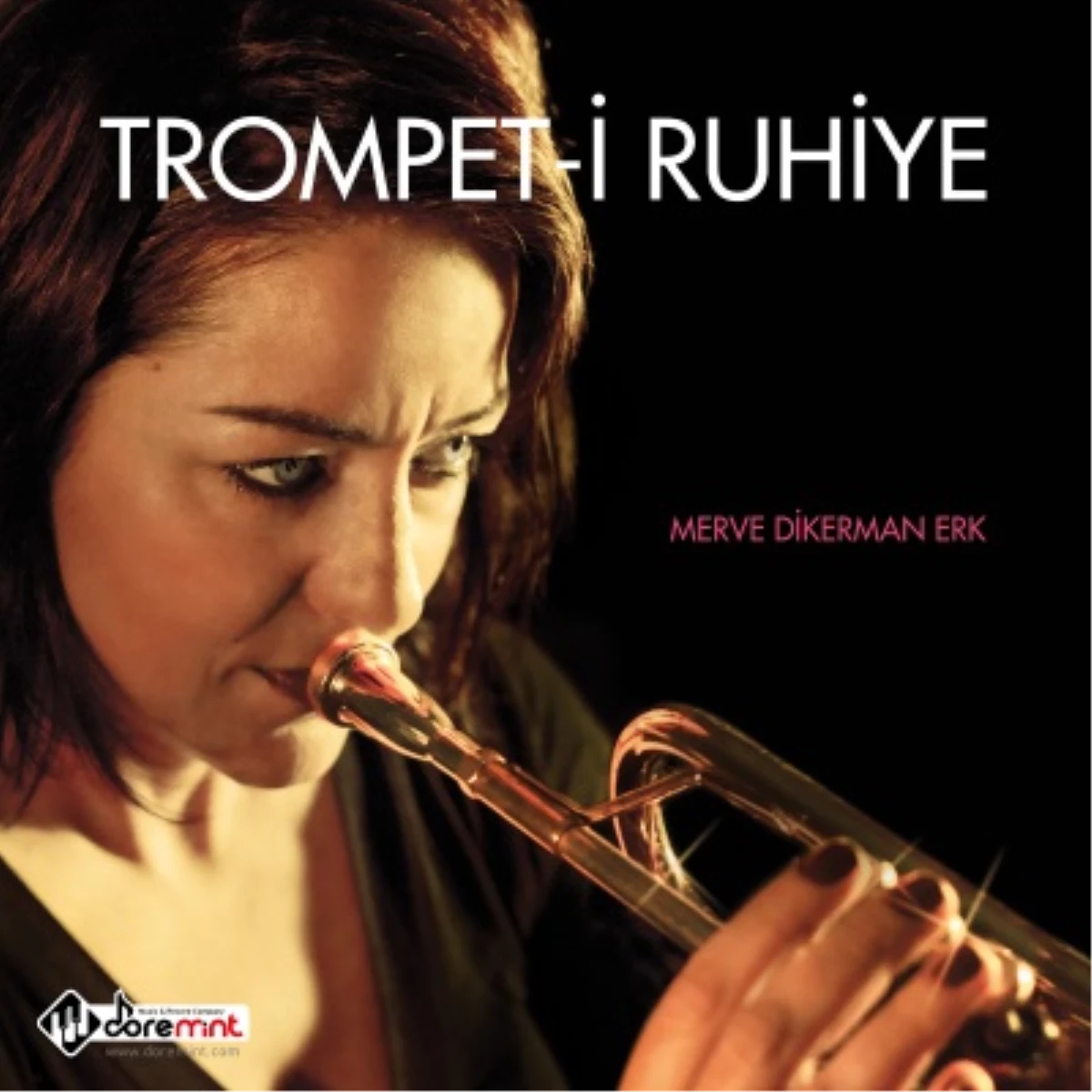 Merve Dikerman Erk\'in Trompet-İ Ruhiye Albümü Çıktı
