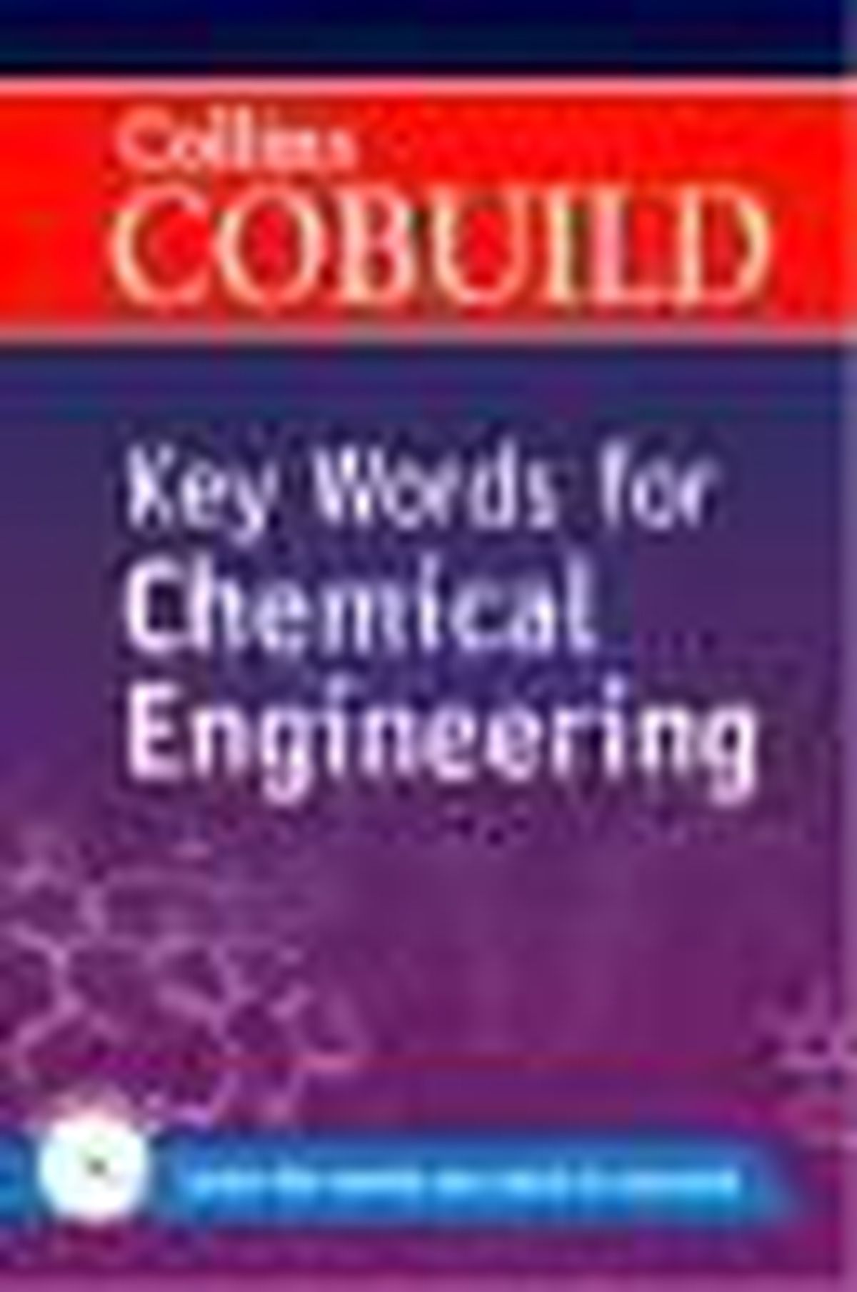 Collins Cobuild Key Words For Chemical Engineering Kitabı