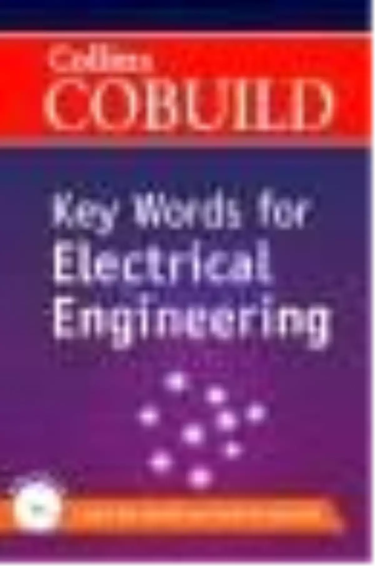 Collins Cobuild Key Words For Electrical Engineering Kitabı