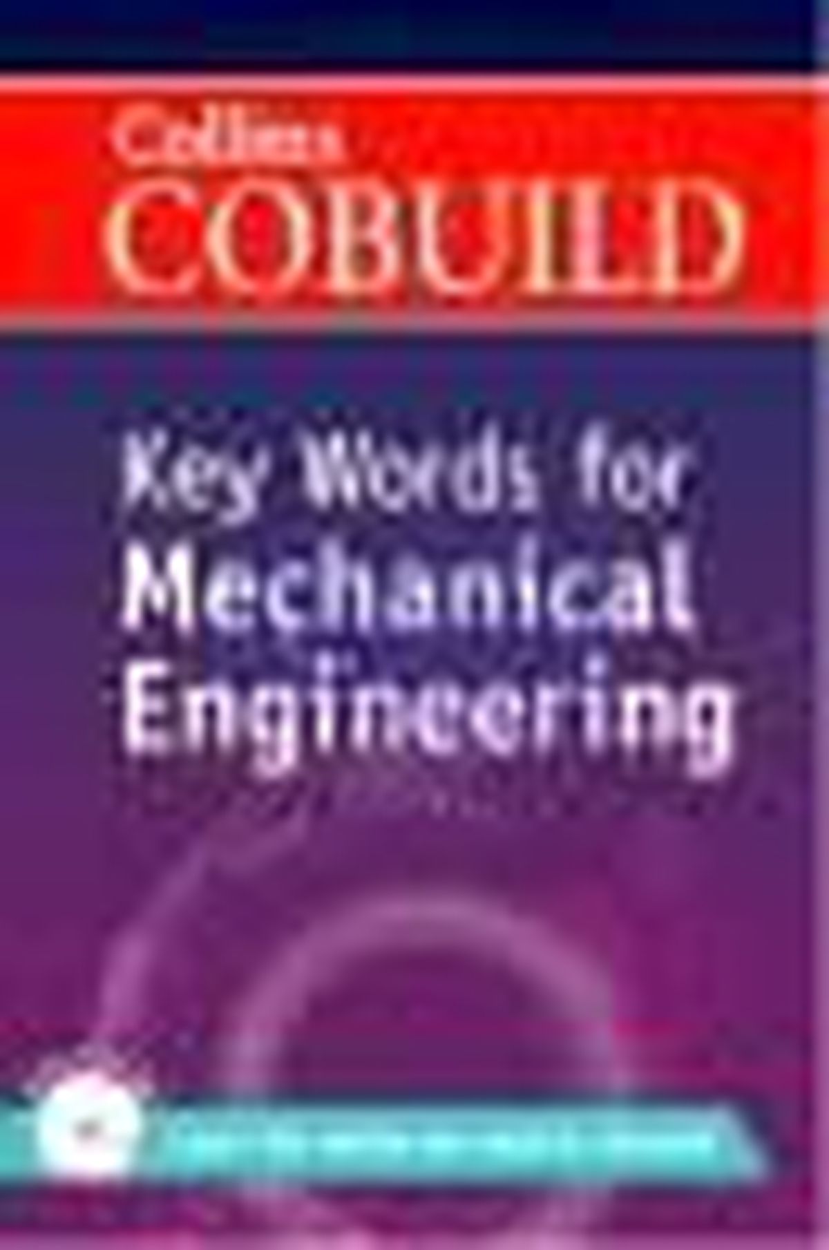 Collins Cobuild Key Words For Mechanical Engineering Kitabı
