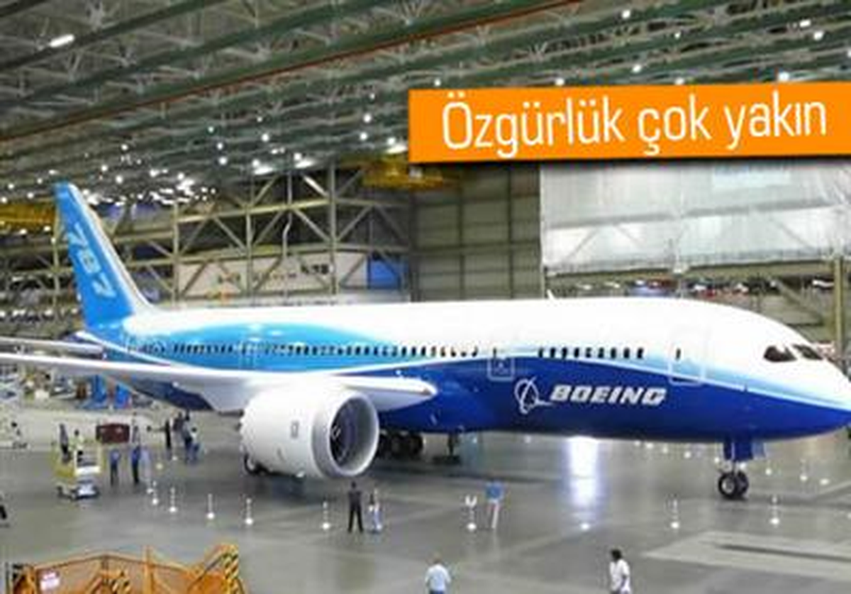 Boeing Dreamliner Özgürlüğe Uçmak Üzere