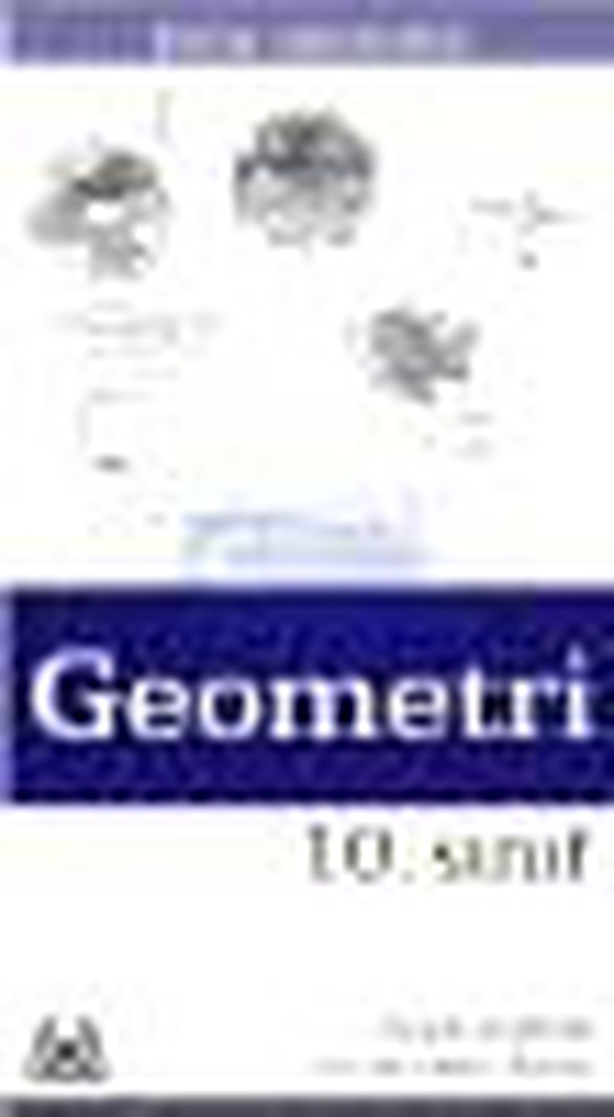 10. Sınıf Geometri Konu Anlatımlı Yardımcı Ders Kitabı Kitabı