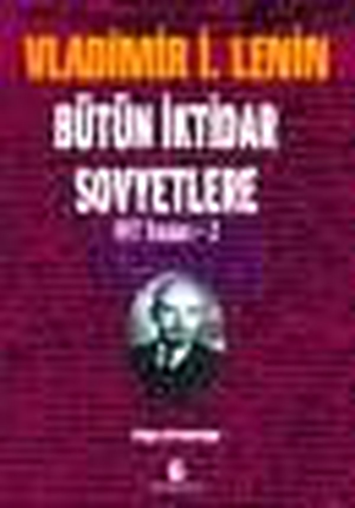 Bütün İktidar Sovyetlere Kitabı