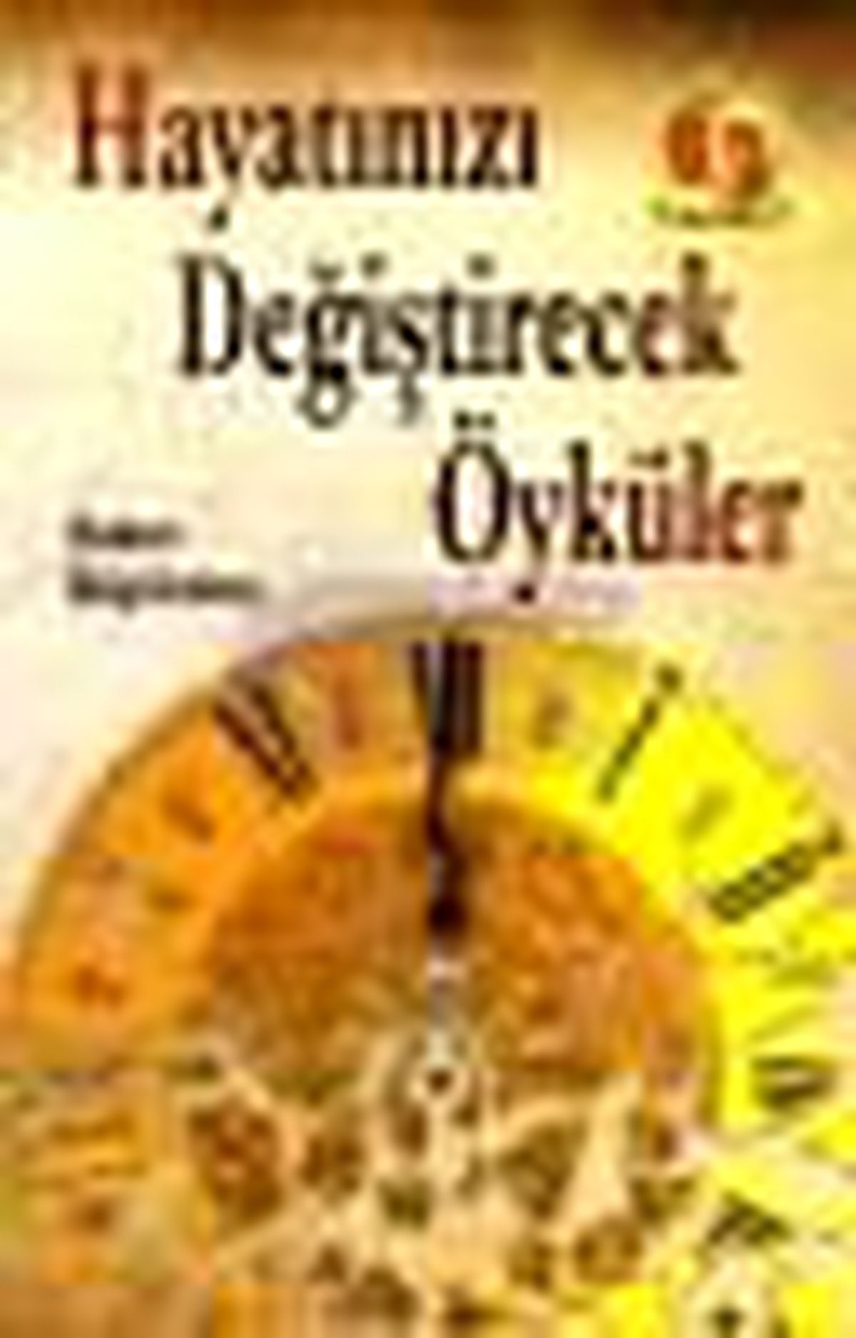 Hayatınızı Değiştirecek Öyküler Kitabı
