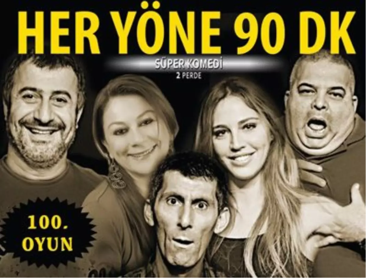 Her Yöne 90 Dakika