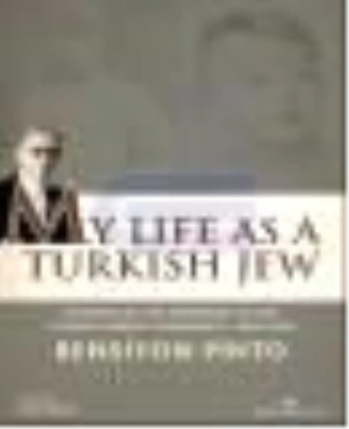 My Life As A Turkish Jew Kitabı