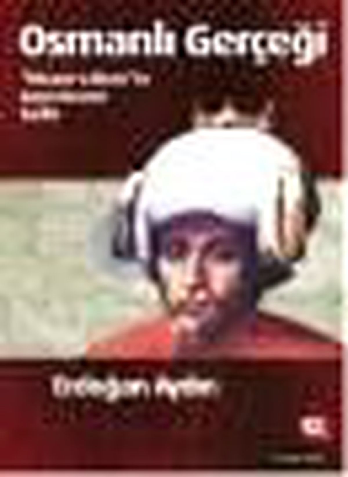 Osmanlı Gerçeği Kitabı