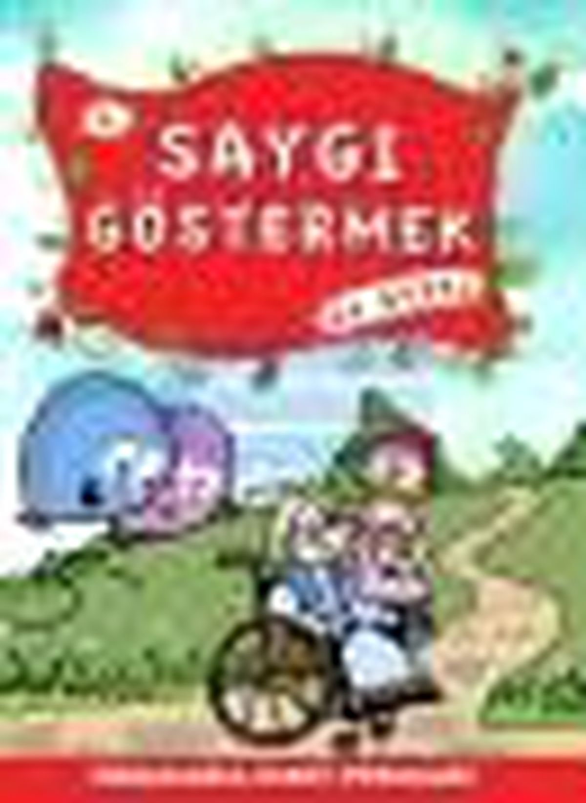 Saygı Göstermek Ne Güzel Kitabı