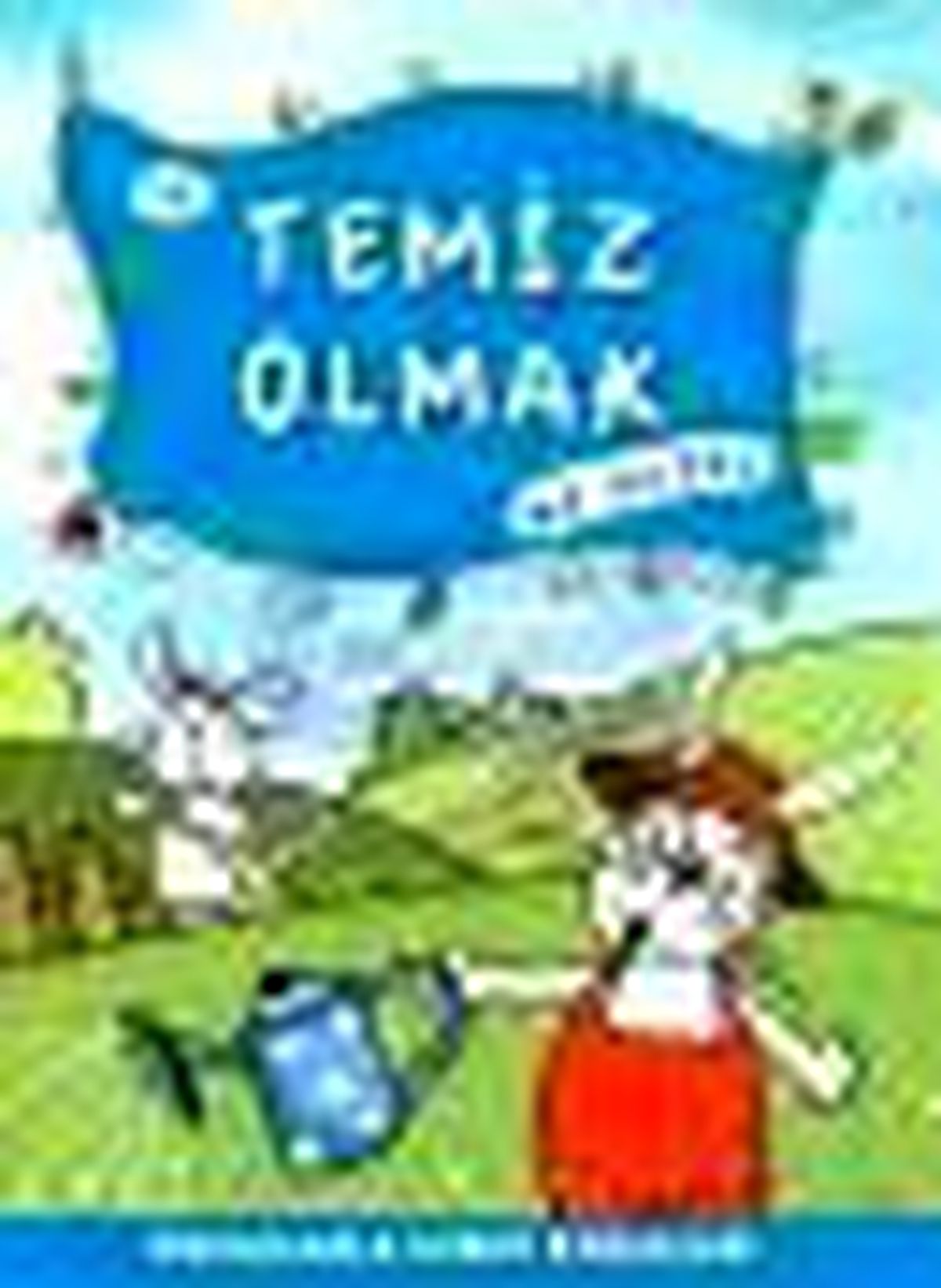 Temiz Olmak Ne Güzel Kitabı