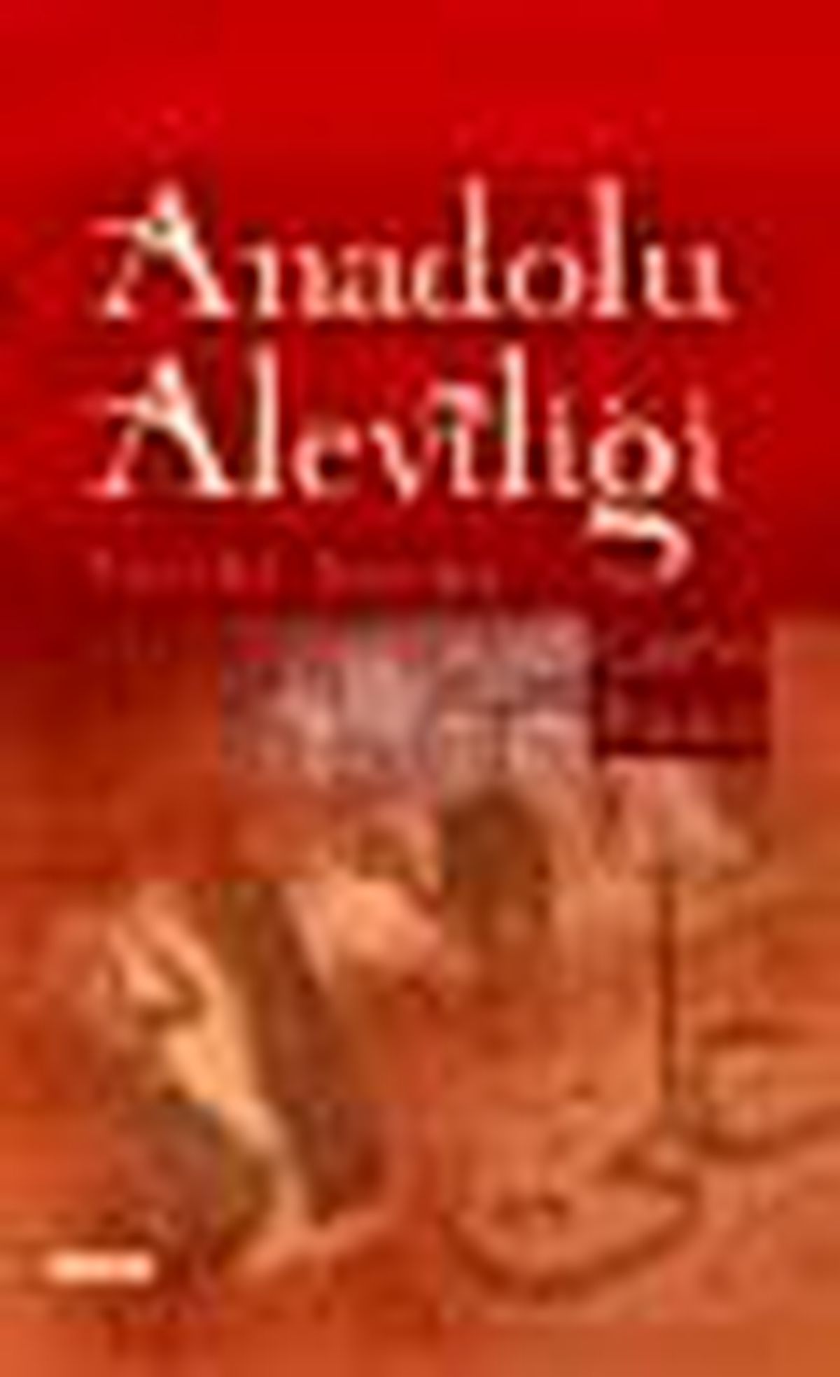 Anadolu Aleviliği Kitabı