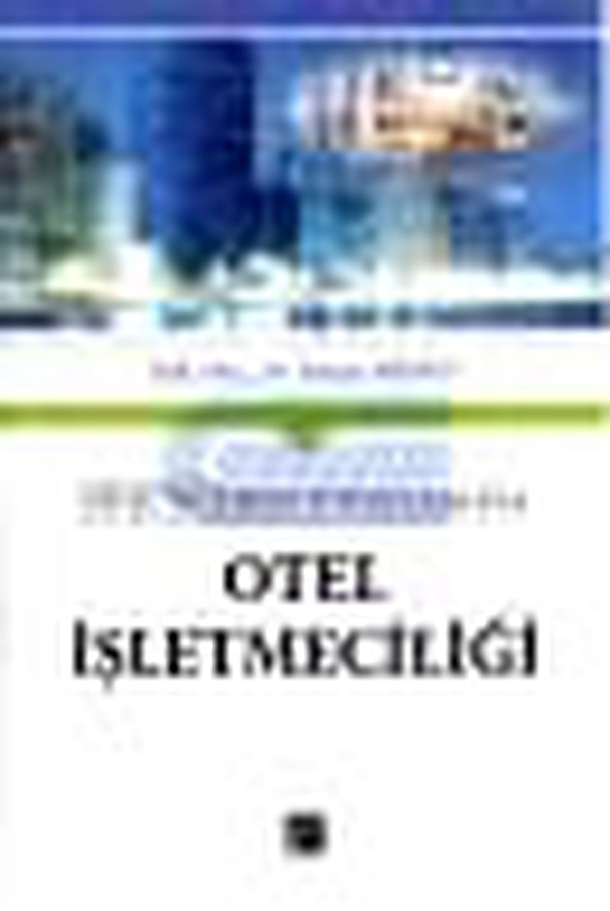 Otel İşletmeciliği Kitabı