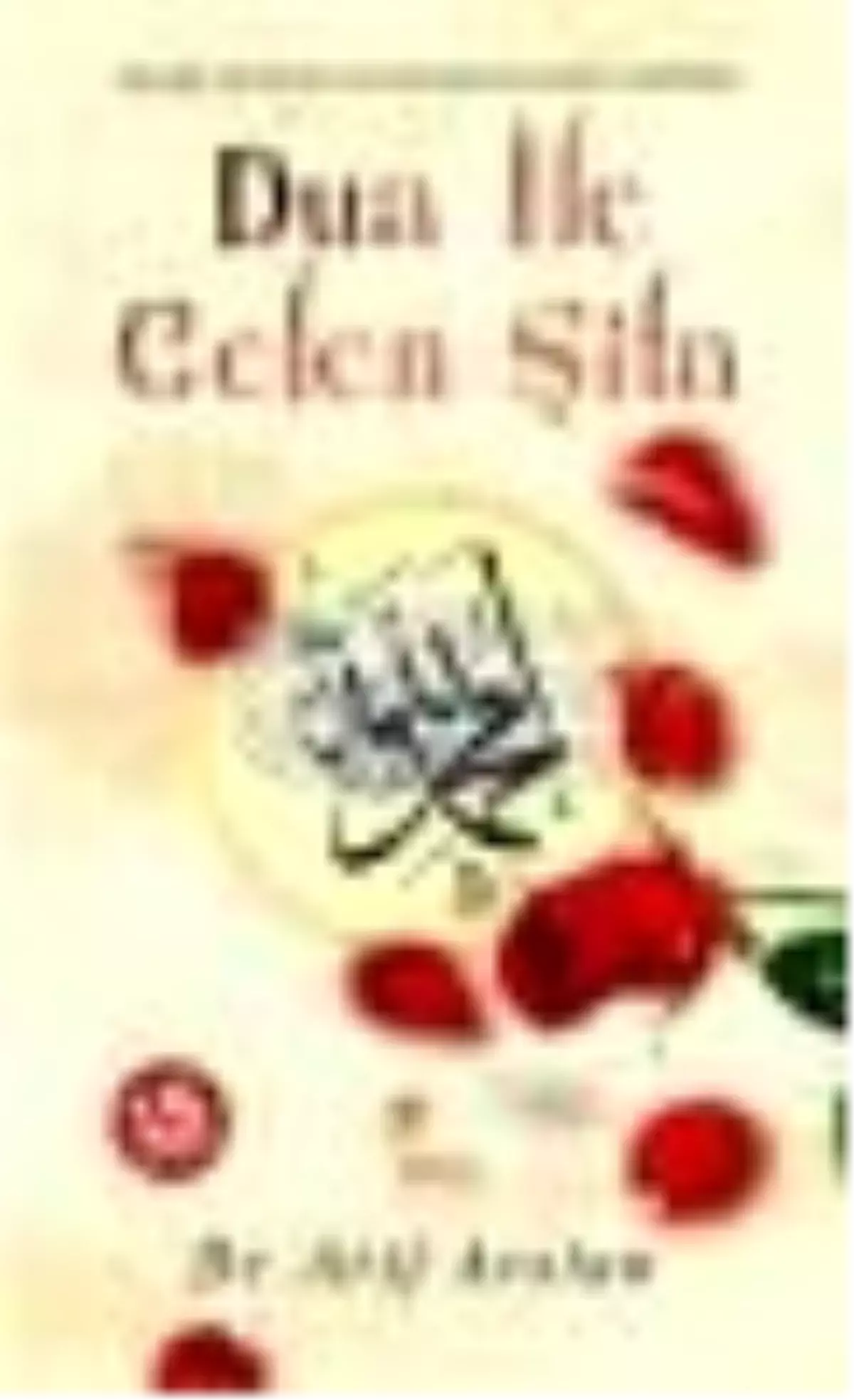 Dua ile Gelen Şifa Kitabı