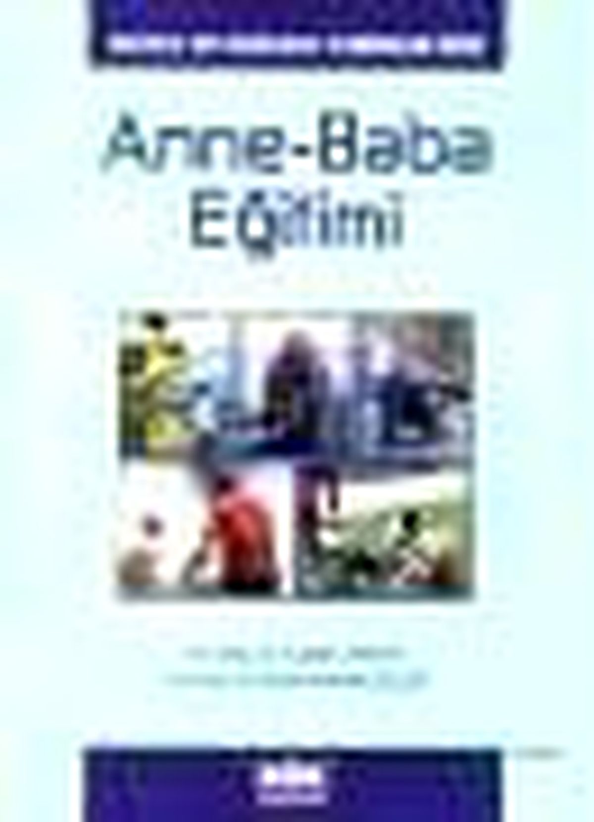 Anne - Baba Eğitimi Kitabı