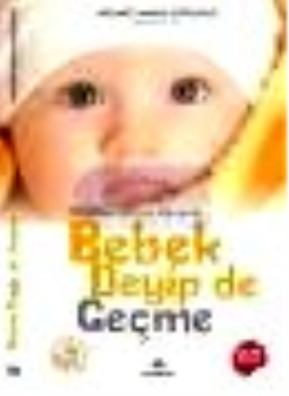 Bebek Deyip de Geçme Kitabı