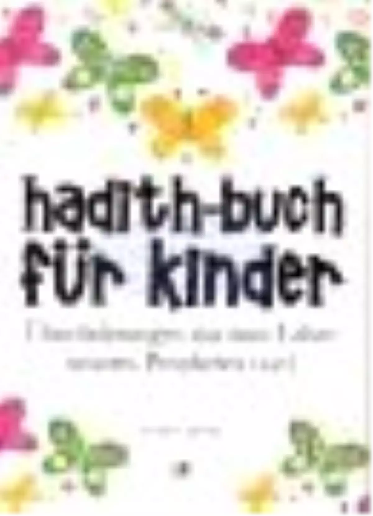 Çocuklar İçin Hadis Kitabı (Almanca) Kitabı