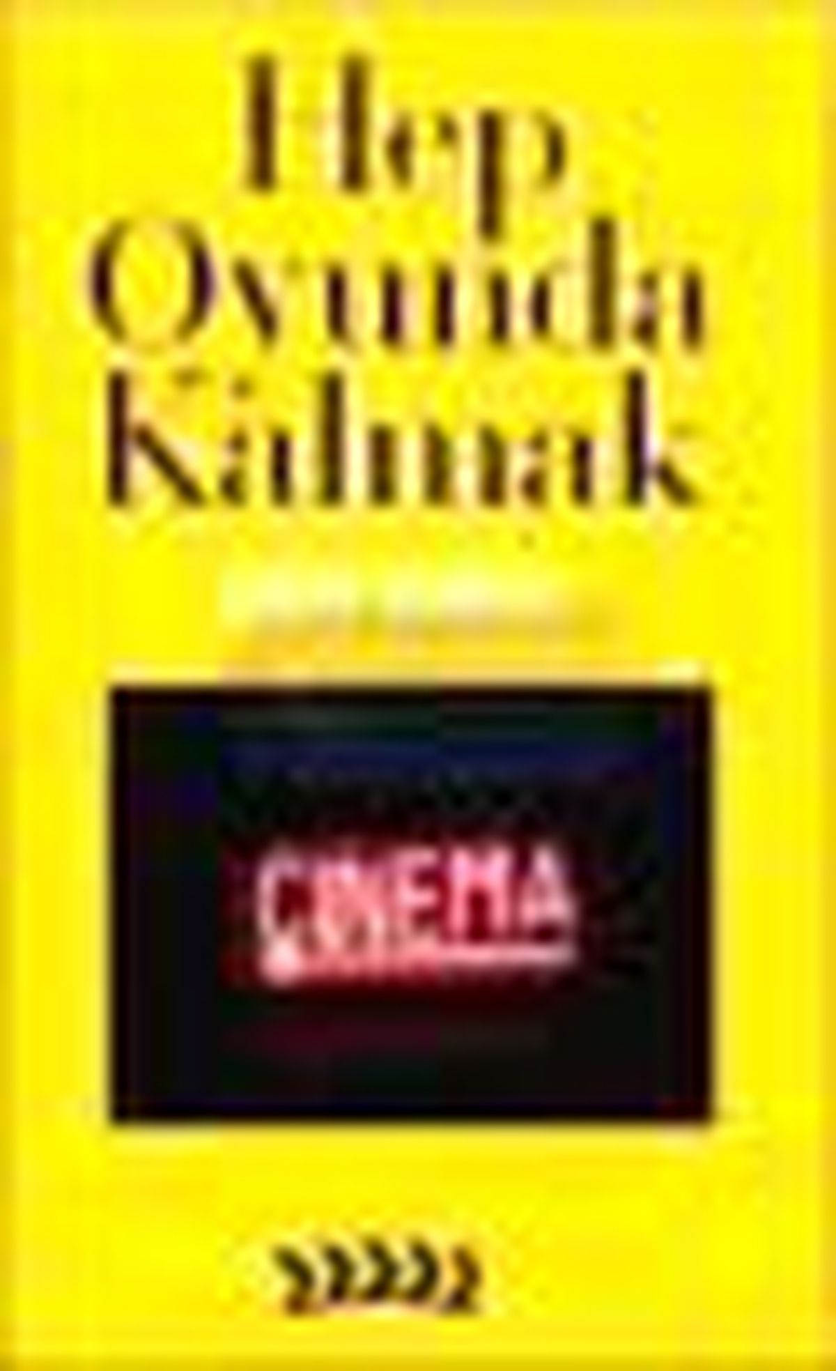 Hep Oyunda Kalmak Kitabı
