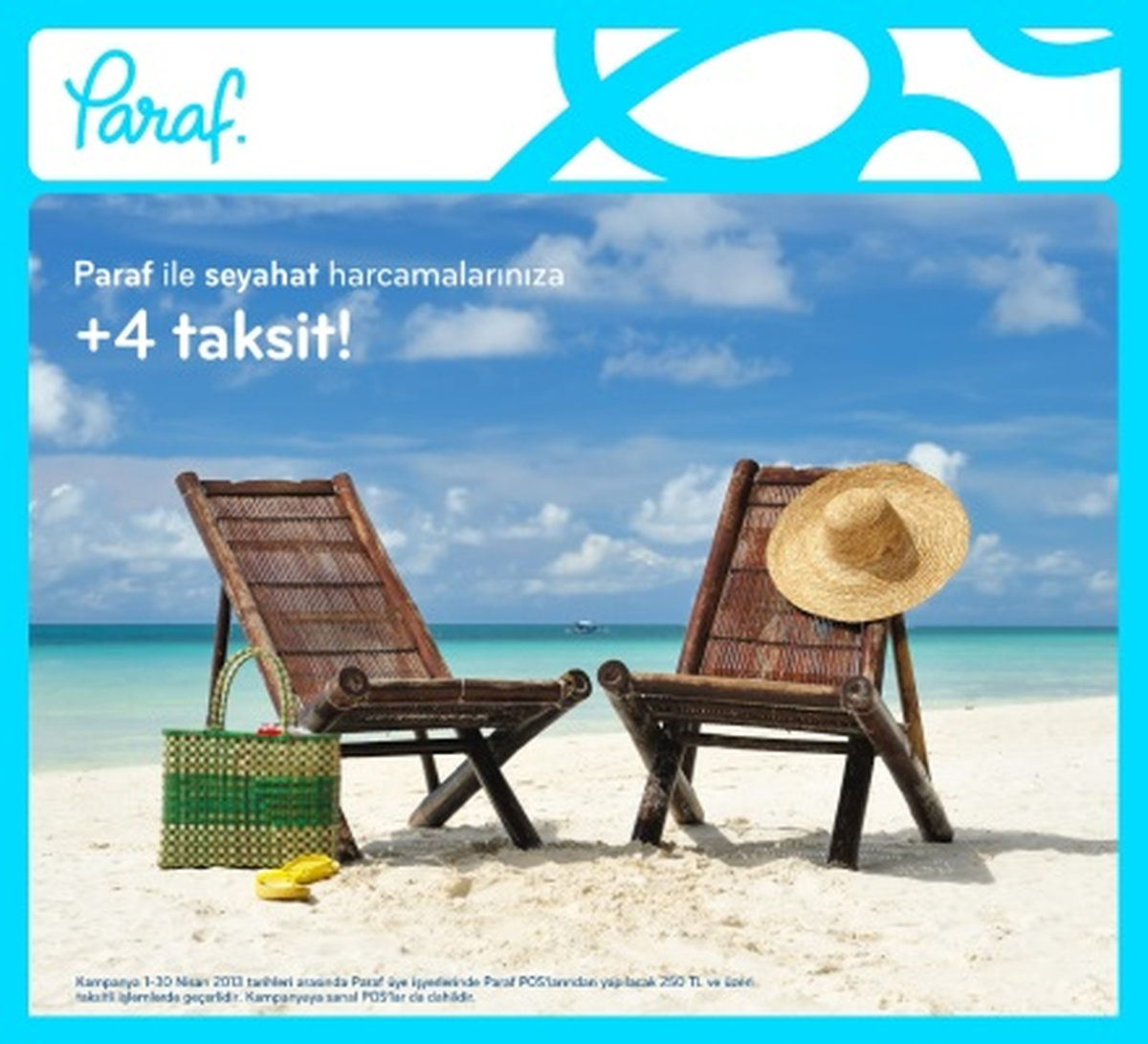 Paraf\'la Yaz Ayrıcalıklı Geliyor