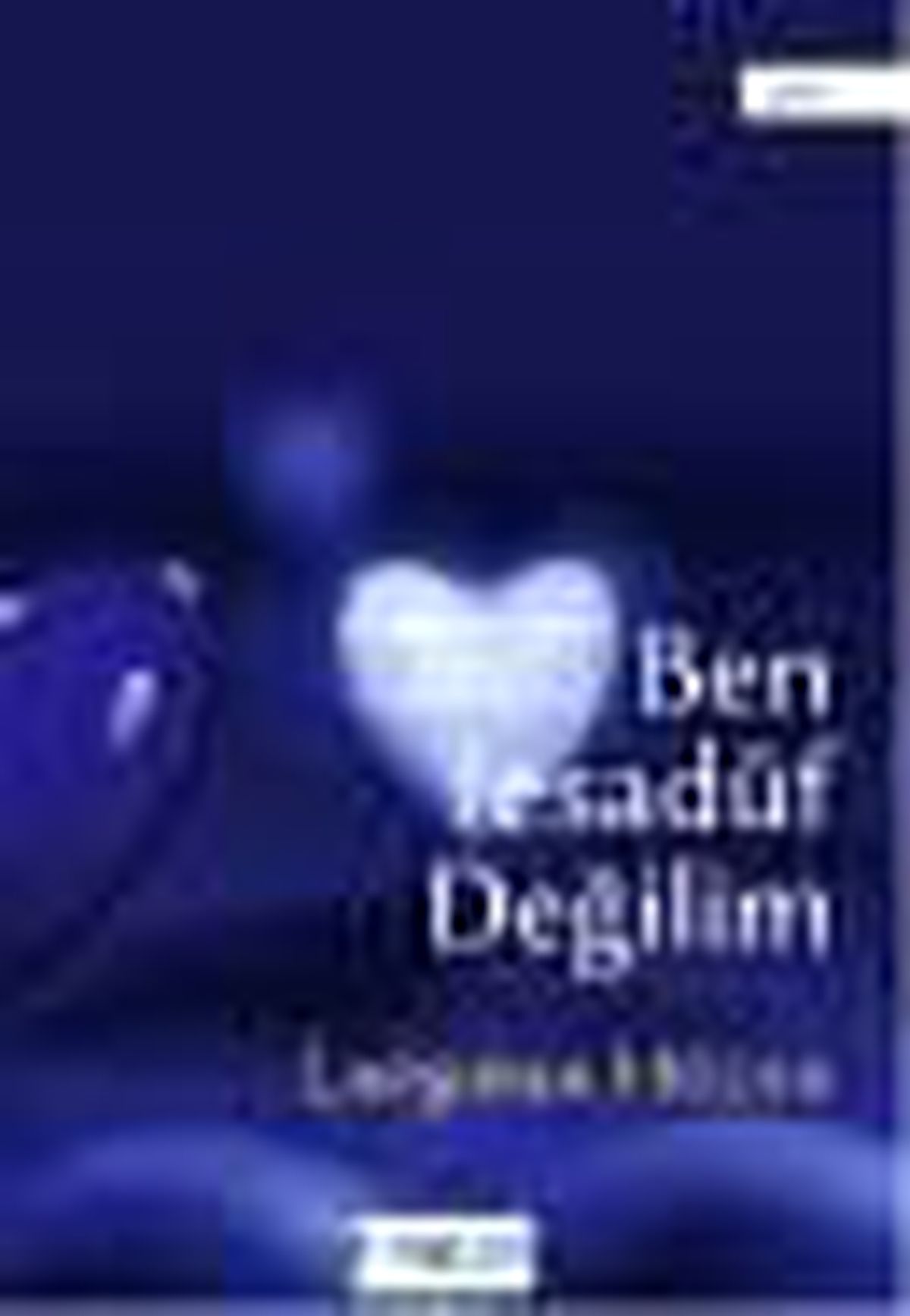 Ben Tesadüf Değilim Kitabı