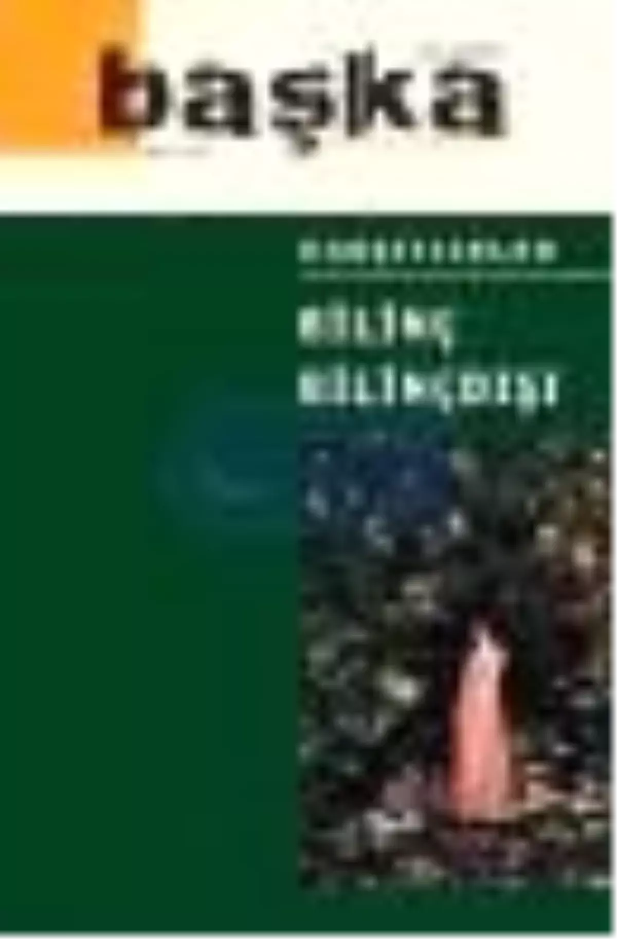 Başka - Psikiyatri ve Düşünce Dergisi Sayı: 6 Kitabı