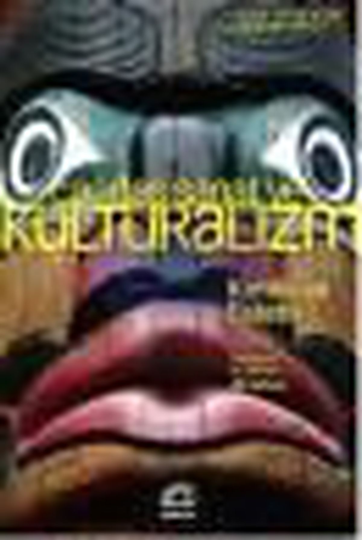 Çağdaş Sanat ve Kültüralizm Kitabı
