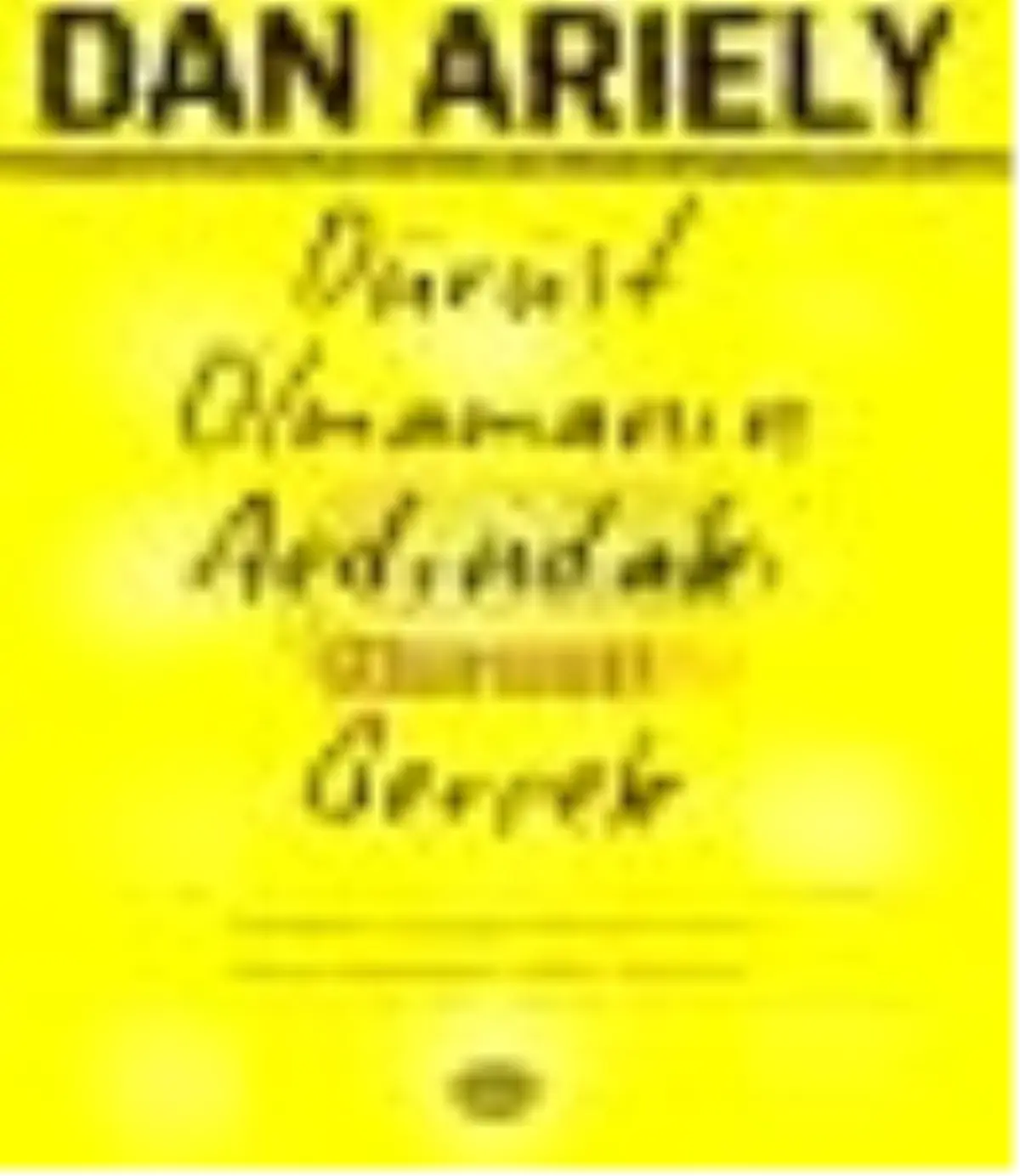 Dürüst Olmamanın Ardındaki (Dürüst) Gerçek Kitabı