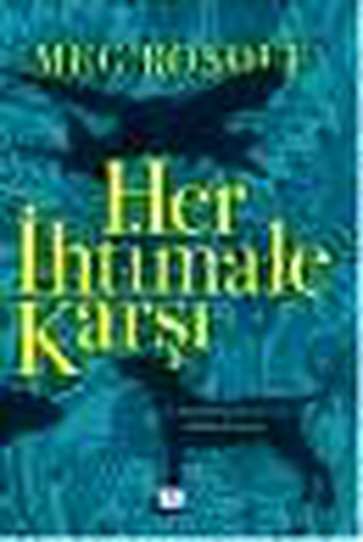 Her İhtimale Karşı Kitabı