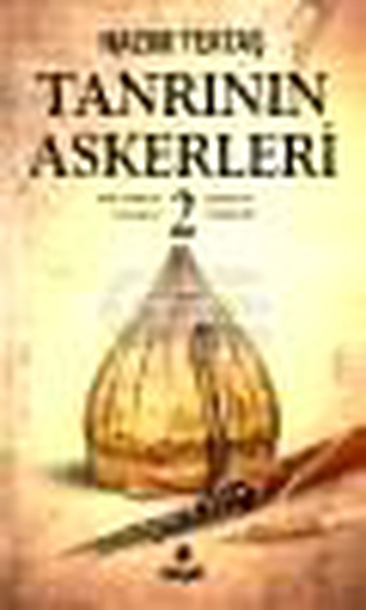 Tanrının Askerleri - 2 Kitabı