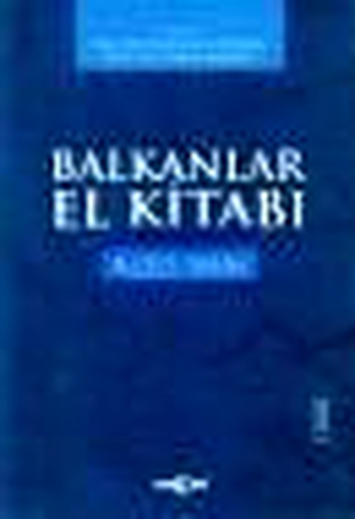 Balkanlar El Kitabı (2 Cilt Takım) Kitabı