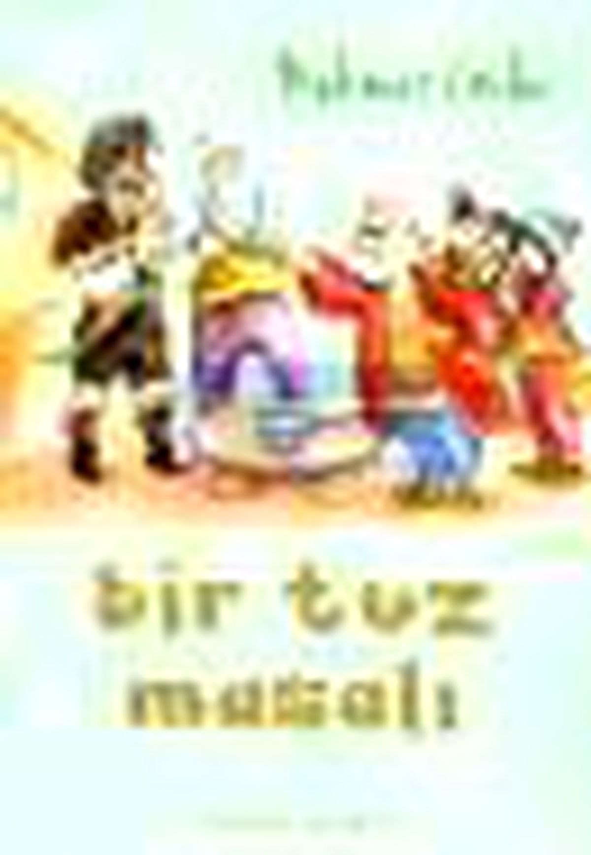 Bir Tuz Masalı Kitabı